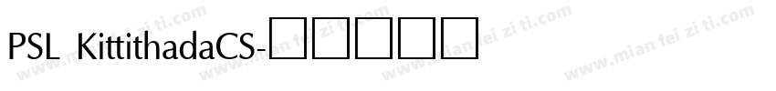 PSL KittithadaCS字体转换
